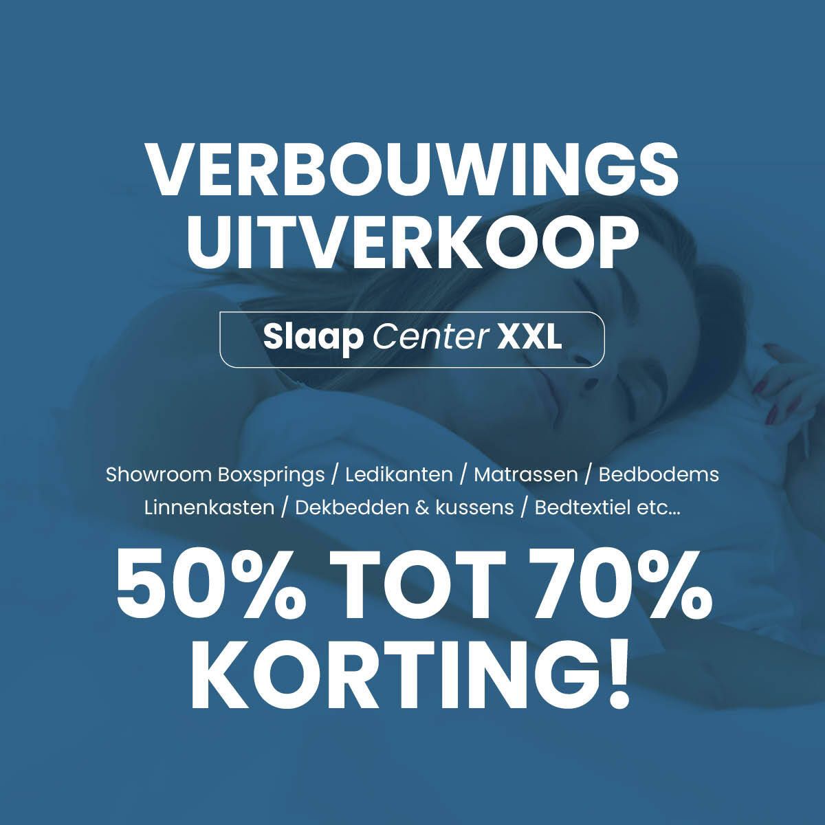 Verbouwingsuitverkoop bij Slaap Center XXL in Home Center 