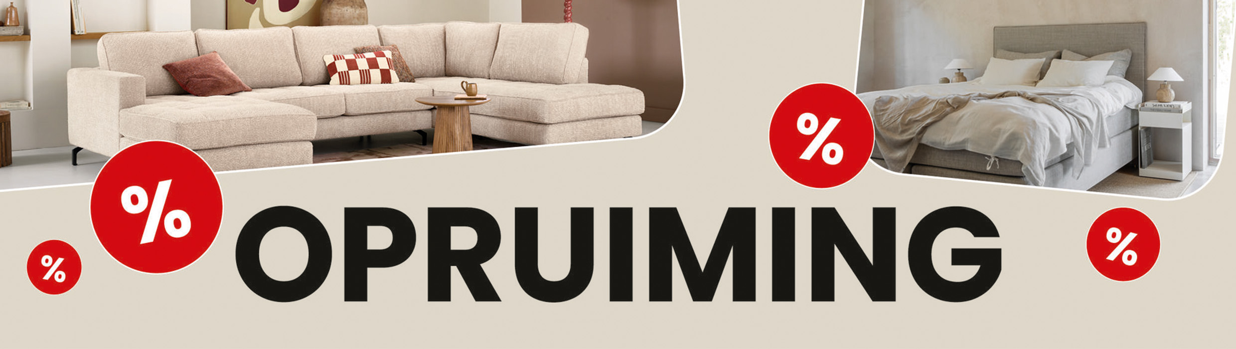 Banner van de Opruiming met aanbiedingen op meubels, eetkamers, banken en woonaccessoires.