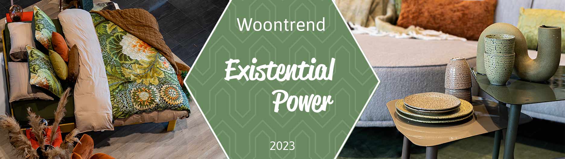 Woontrend Existential Power bij Home Center