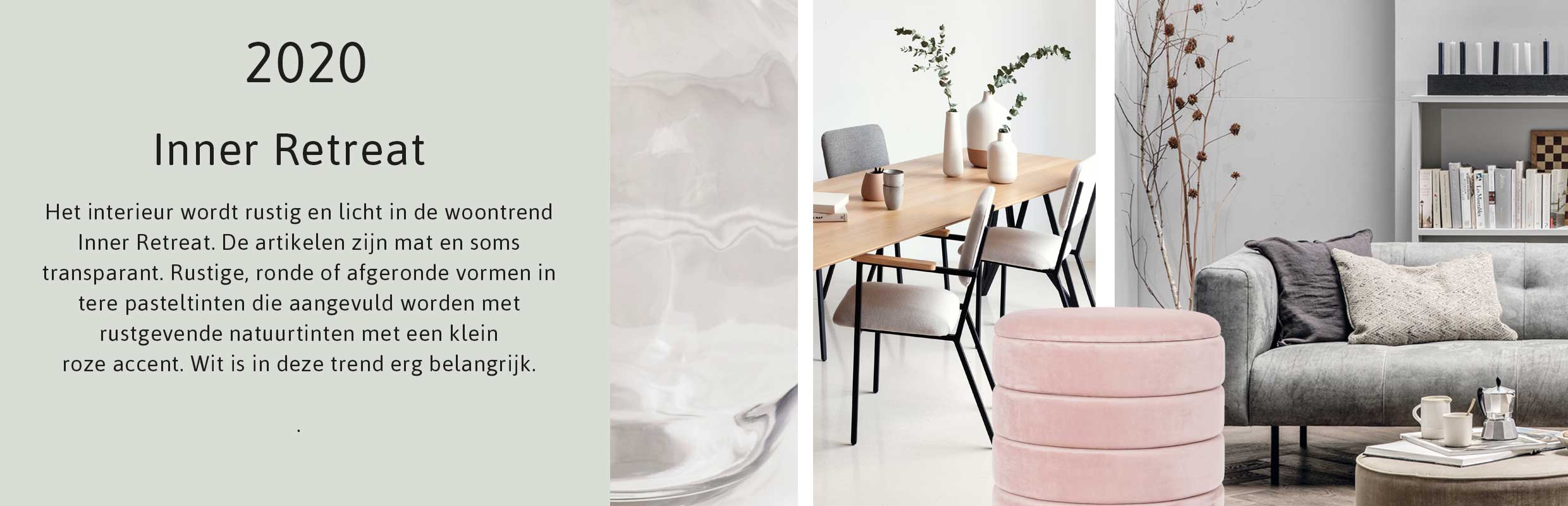 Woontrend Inner Retreat